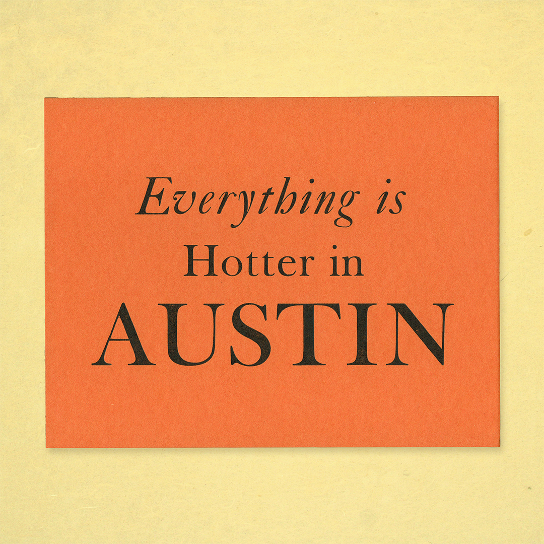 Everything is Hotter in Austin Letterpress Card