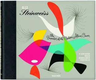 Alex Steinweiss: The Inventor of the Modern Album Cover