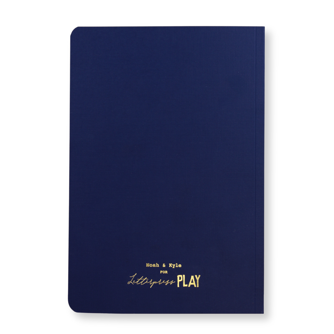 Write Now, Edit Later Journal | Noah & Kyle for Letterpress PLAY