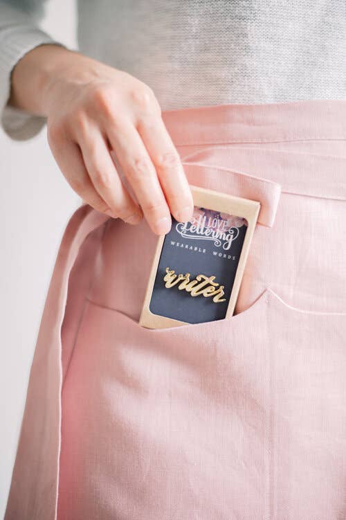 Calligraphy Pin - Writer- Wearable Words Gold Plated Pin