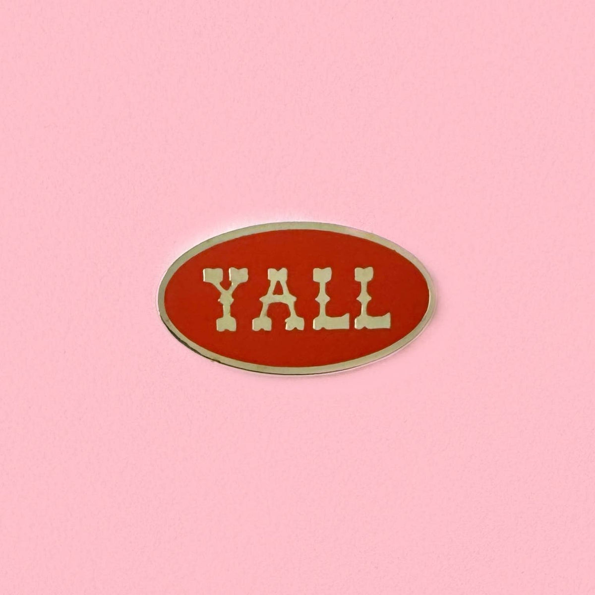 Y'all Enamel Pin