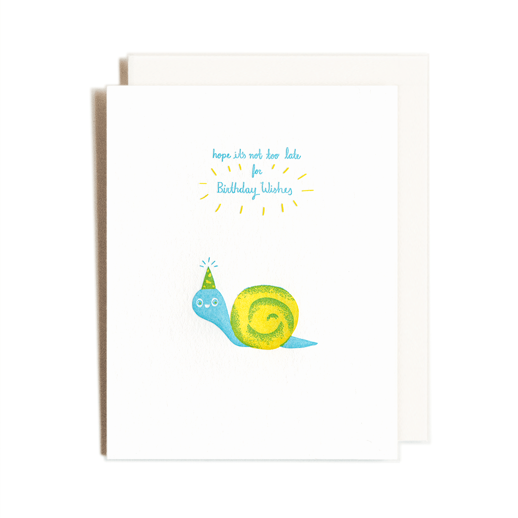 Birthday Snail | Belated Late | Letterpress Card