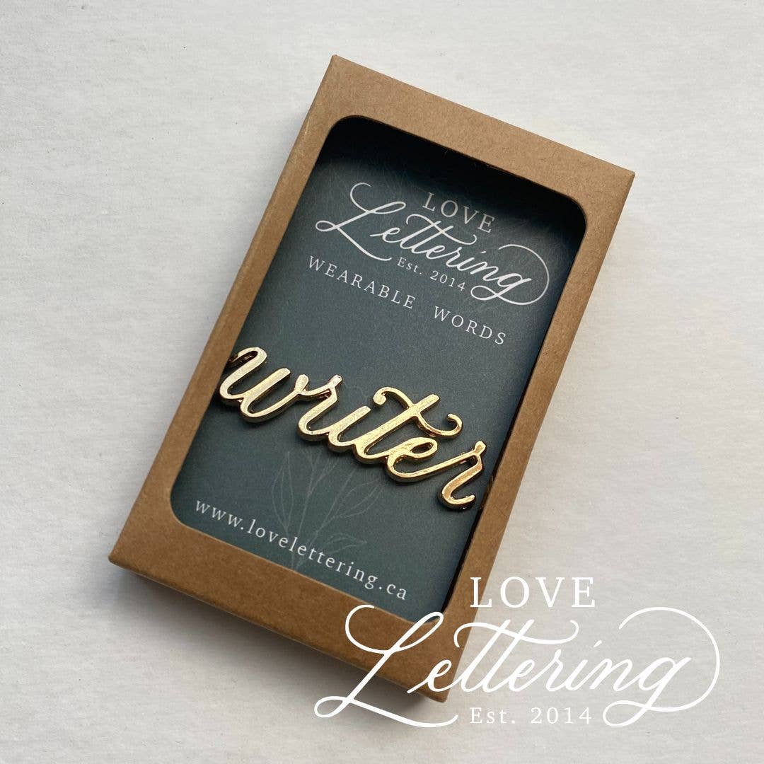 Calligraphy Pin - Writer- Wearable Words Gold Plated Pin