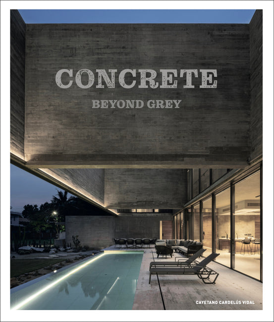 Concrete Architecture: Beyond Grey - Ingram