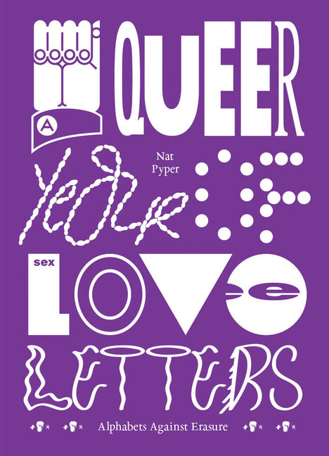 A Queer Year of Love Letters: Alphabets Against Erasure