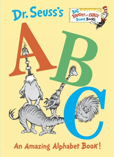 Dr. Seuss's ABC: An Amazing Alphabet Book! (Larger Trim Size)