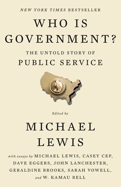 Who Is Government?: The Untold Story of Public Service