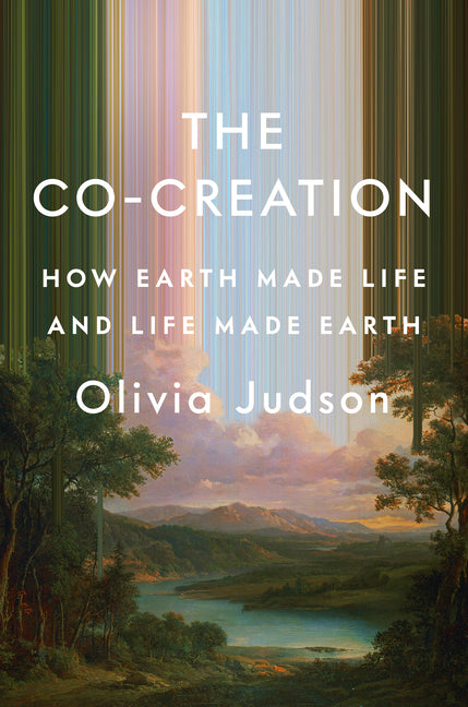 The Co-Creation: How Earth Made Life and Life Made Earth