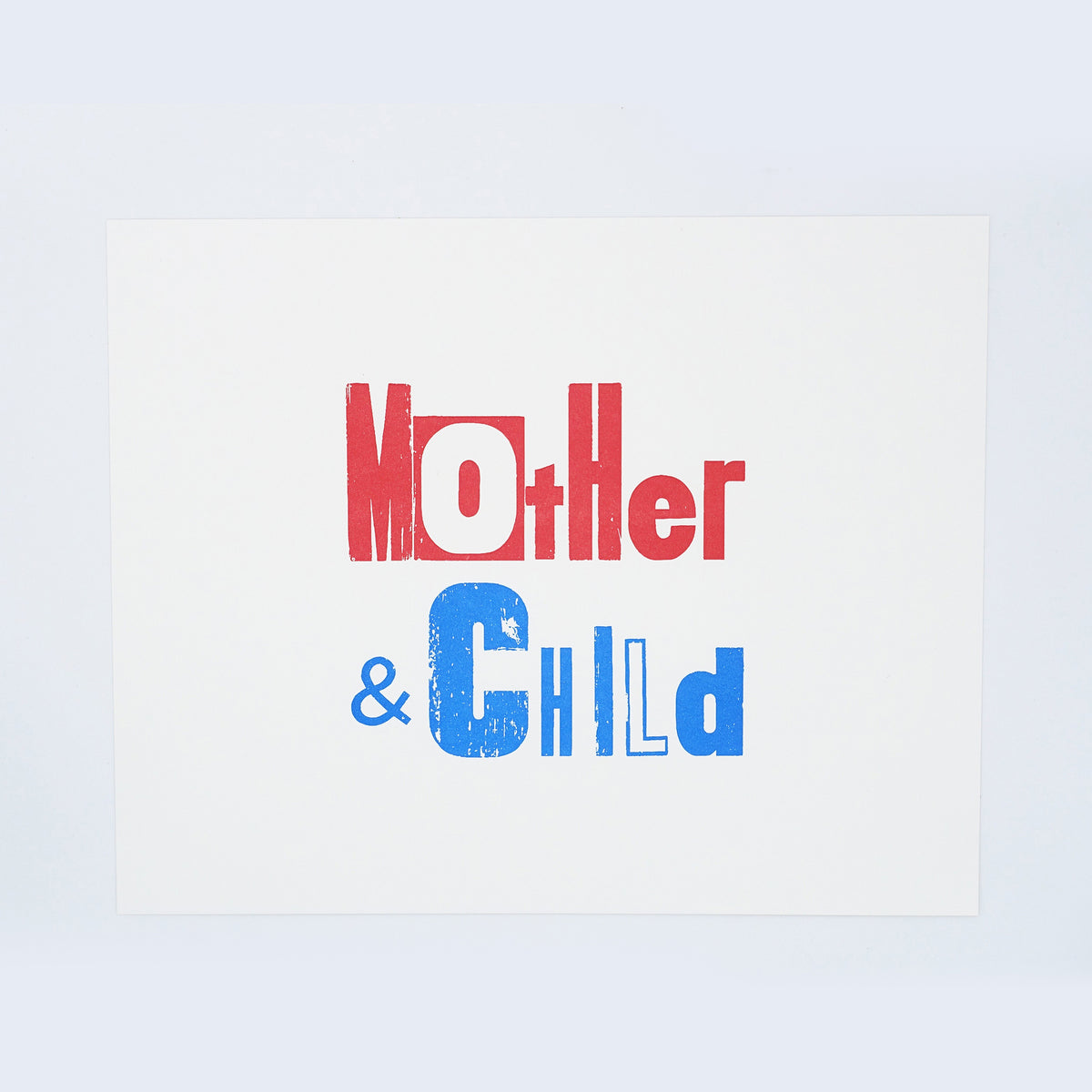 Broadside for a Cause - Mother & Child - Poster  - Letterpress Printed in Austin, Texas