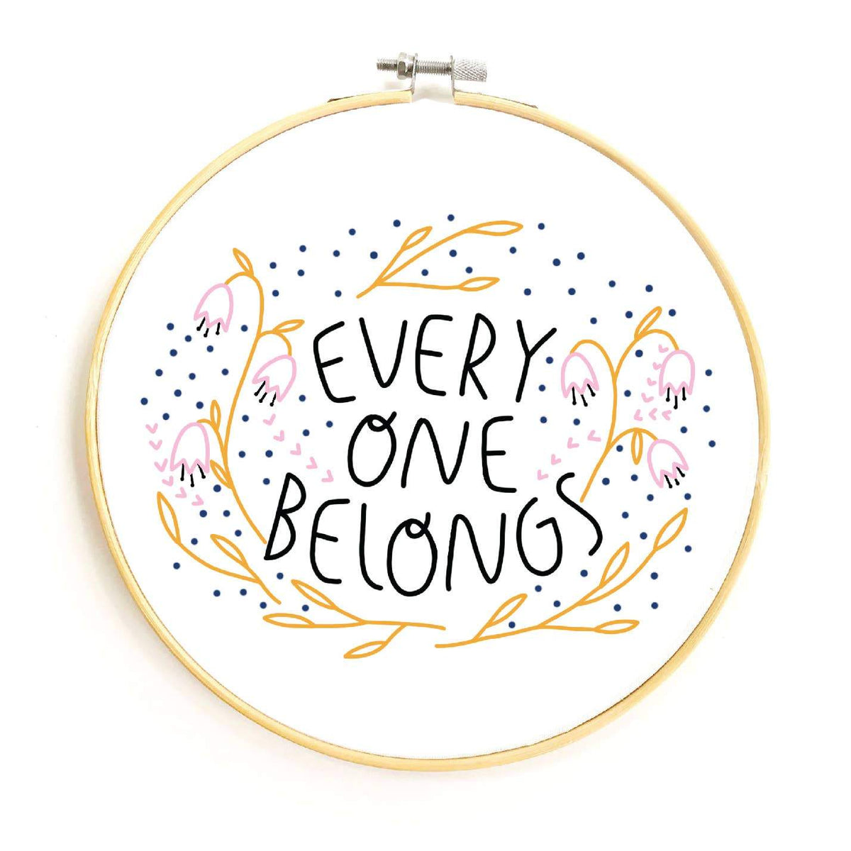 Embroidery Kit with flowers, vines, and every one belongs text - Austin Gift Shop